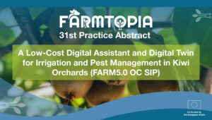 A Low-Cost Digital Assistant and Digital Twin for Irrigation and Pest Management in Kiwi Orchards (FARM5.0 OC SIP)
